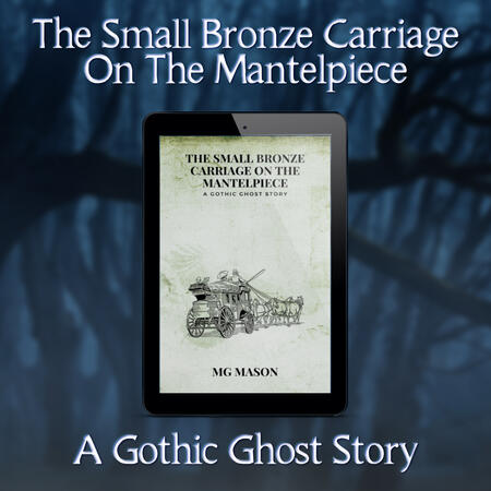 The Small Bronze Carriage on the Mantelpiece